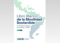Libro Blanco de la Movilidad Sostenible en América Latina y el Caribe 2025