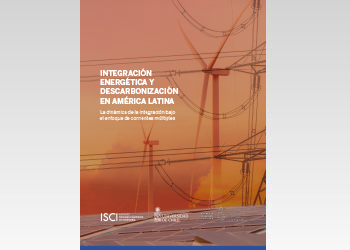 Integración Energética y Descarbonización en América Latina