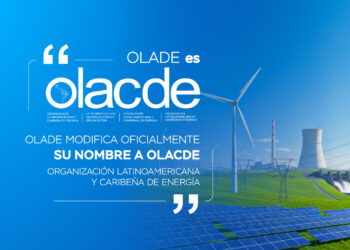 OLADE modifica oficialmente su nombre a OLACDE