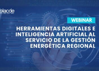 OLACDE impulsa el debate regional sobre digitalización e inteligencia artificial en la gestión energética