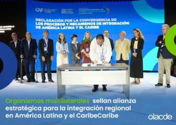 Organismos multilaterales sellan alianza estratégica para la integración regional en América Latina y el Caribe