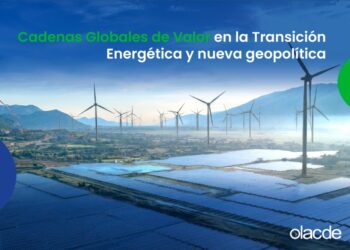 Cadenas Globales de Valor en la Transición Energética y nueva geopolítica
