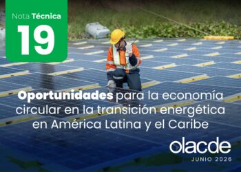 Nota Técnica N° 19 Oportunidades para la economía circular en la transición energética en América Latina y el Caribe (ALC)
